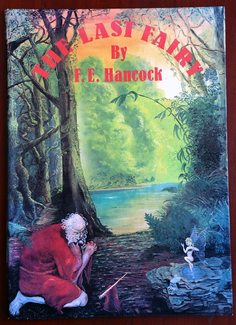 The Last Fairy by F.E. Hancock 1983 First Edition Vintage U.K. Children's Book