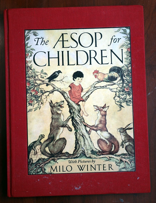 THE AESOP FOR CHILDREN w. Pictures by MILO WINTER 2007 Barnes & Noble Hardcover