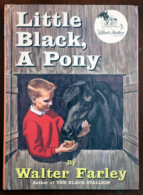 Little Black, A Pony by Walter Farley 1961 Black Stallion Literacy Project HC
