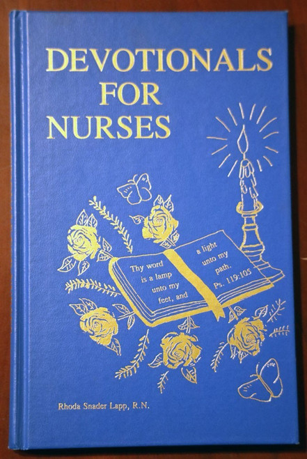 Devotionals for Nurses by Rhonda Snader Lapp 1989 Lititz PA Religion/Christian