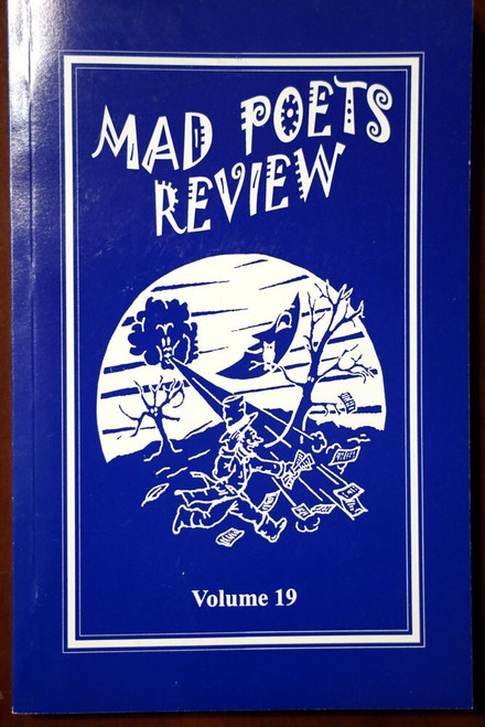 MAD POETS REVIEW Volume 19 The Mad Poets Society 2005 William Hildebrandt Cover