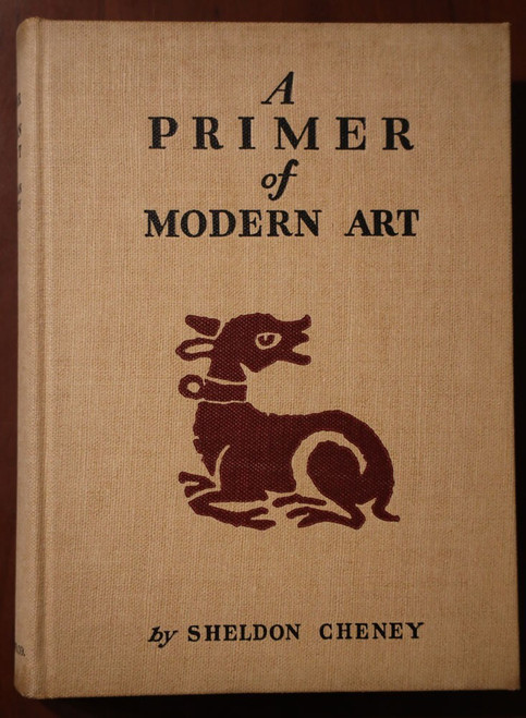 A Primer of Modern Art by Sheldon Cheney 1939 Illustrated with 175 Illustrations