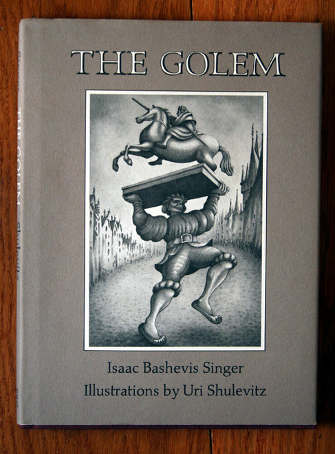 THE GOLEM by Isaac Bashevis Singer 1983 (2nd) Illustrated by Uri Shulevitz HC/DJ