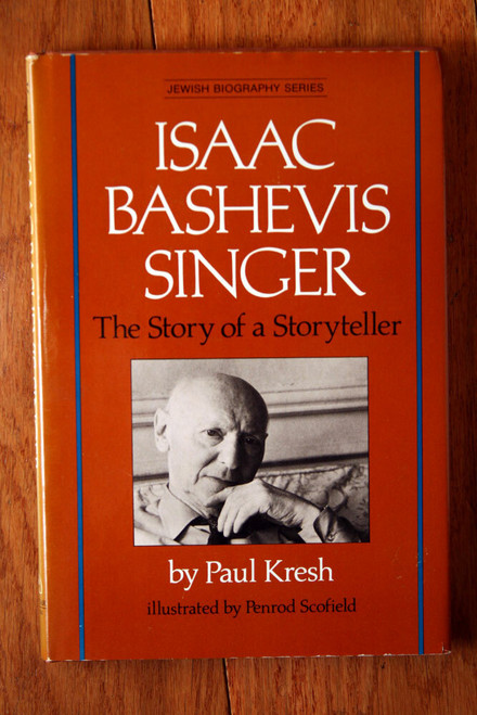 ISAAC BASHEVIS SINGER The Story of a Storyteller by Paul Kresh 1984 1st Edition