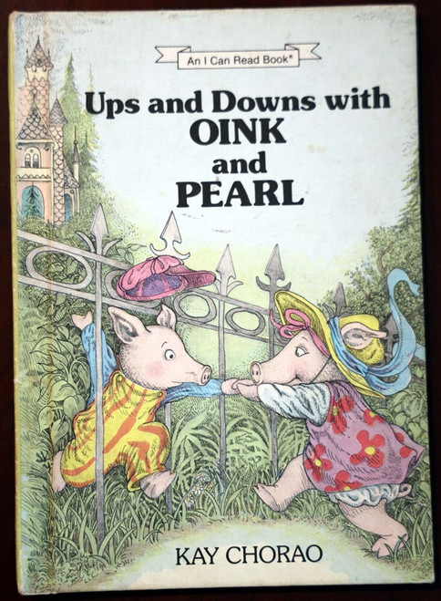 Ups and Downs with OINK AND PEARL by Kay Chorao 1986 Weekly Reader Vintage Book