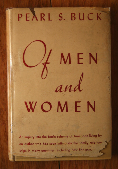 Of Men and Women by Pearl S. Buck 1941 Special Edition HC/DJ John Day Company