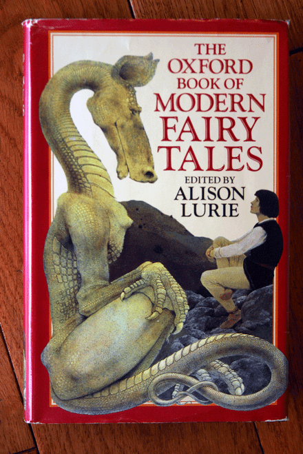 The Oxford Book of Modern Fairy Tales 1993 HC/DJ Edited by Alison Lurie