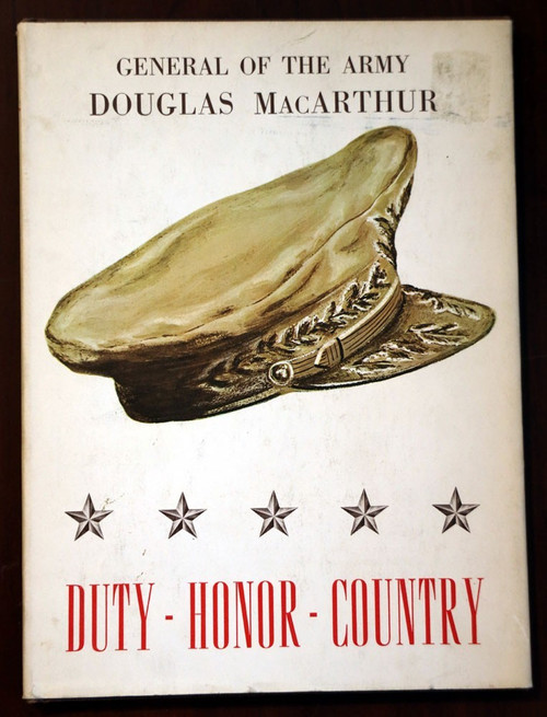 DUTY HONOR COUNTRY General of the Army DOUGLAS MACARTHUR 1962 Military Speeches