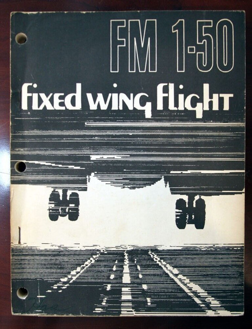 FM-150 Fixed Wing Flight 1980 Field Guide Department of the United States Army