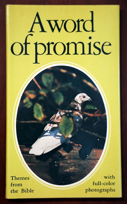 A Word of Promise: Themes from the Bible 1978 HC/DJ With Full Color Photographs