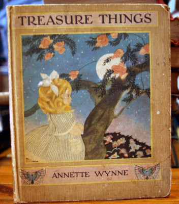 TREASURE THINGS by Annette Wynne 1922 P.F. Volland - Illustrated by Edna Merritt