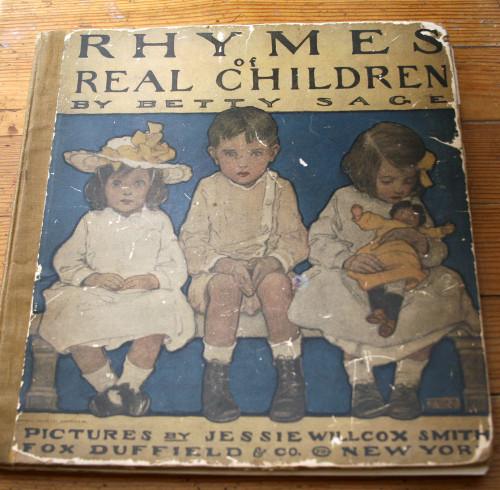 RHYMES OF REAL CHILDREN by Betty Sage 1903 1st Edition JESSIE WILLCOX SMITH Rare