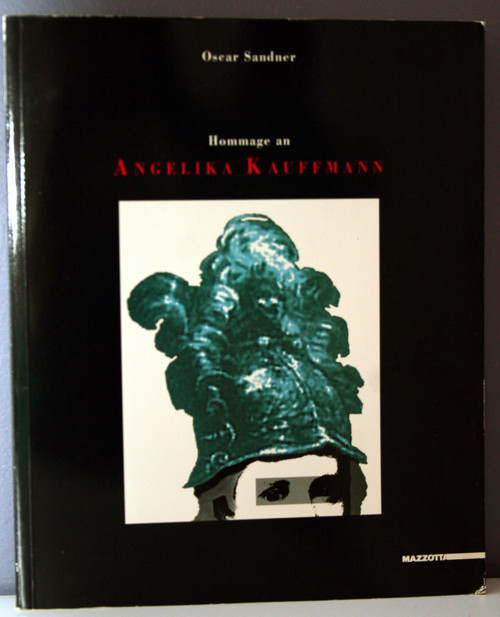 Hommage an ANGELIKA KAUFFMANN by Oscar Sandner 1993 Art Catalog Italian