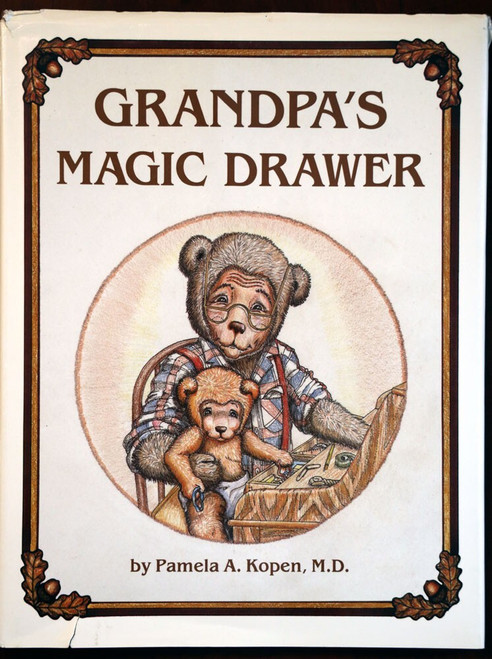 Grandpa's Magic Drawer by Pamela A. Kopen, M.D. 1992 1st First Edition HC/DJ
