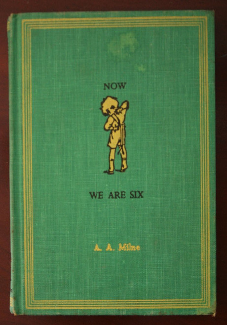 NOW WE ARE SIX by A.A. Milne 1961 E.P. Dutton & Co. Vintage Winnie-the-Pooh HC
