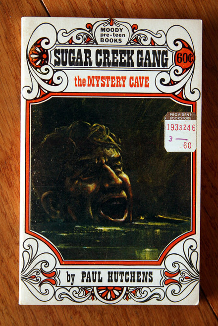 Sugar Creek Gang: The Mystery Cave by Paul Hutchens 1966 Moody Press Paperback