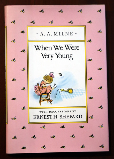 When We Were Very Young - A.A. Milne 1988 HC/DJ Winnie-the-Pooh EXCELLENT Dutton