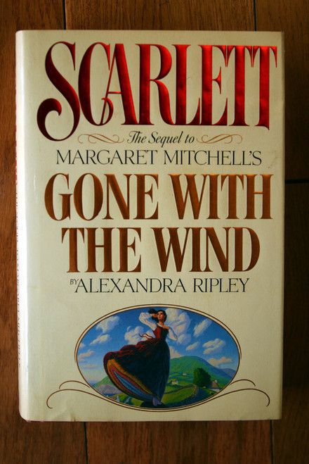 SCARLETT: Sequel to Margaret Mitchell's GONE WITH THE WIND 1991 HC/DJ 1st Print
