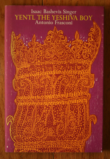 YENTL THE YESHIVA BOY by Isaac Bashevis Singer 1983 1st Ed. HC/DJ Fransconi