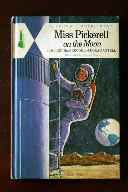 Miss Pickerell on the Moon by MacGregor/Pantell 1967 Vintage Young Pioneer Book