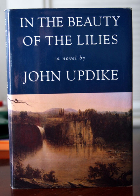 In the Beauty of the Lilies by John Updike 1996 HC/DJ Novel (Lillies)