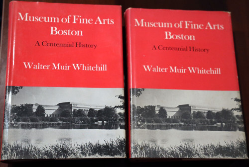 Museum of Fine Arts Boston: Centennial History by Walter Muir Whitehill Book Set