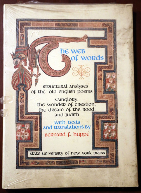 Web of Words by Bernard F. Huppe 1970 Structural Analyses of Old English Poems