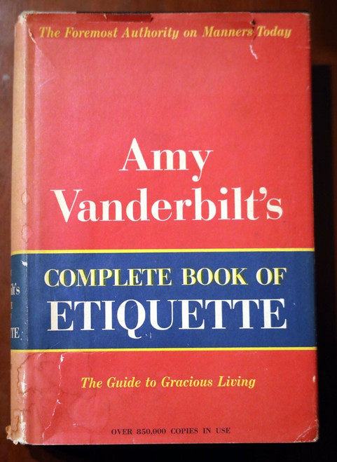 Amy Vanderbilt's Complete Book of Etiquette 1958 HC/DJ Vintage Book - Manners