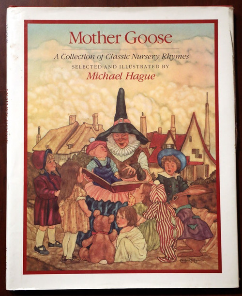 MOTHER GOOSE by Michael Hague 1984 HC/DJ Classic Nursery Rhyme Collection