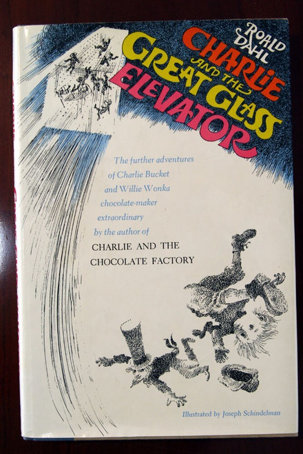 Charlie and the Great Glass Elevator by Roald Dahl 1972 Third Printing HC/DJ
