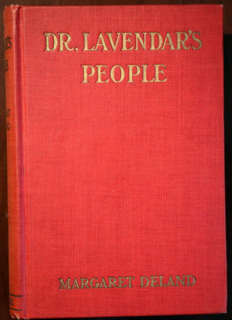 Dr. Lavendar's People by Margaret Deland 1903 Harper & Brothers Lucius Hitchcock