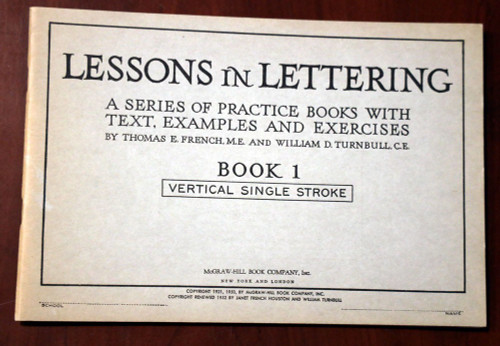LESSONS IN LETTERING Book 1 Vertical Single Stroke UNUSED French & Turnbull 1952