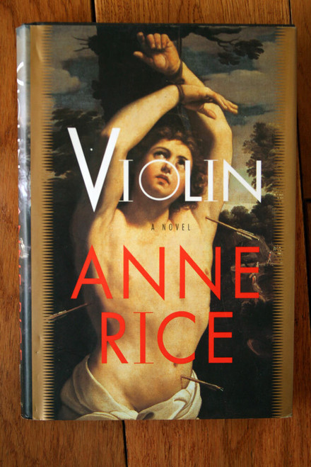 VIOLIN by Anne Rice 1997 1st First Edition HC/DJ Horror Novel GHOST STORY