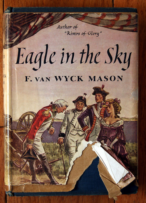 Eagle in the Sky by F. Van Wyck Mason 1948 1st First Edition HC/DJ Ex-Library
