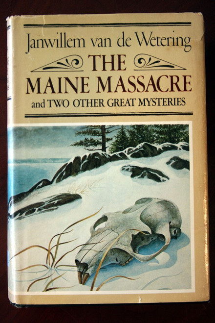 THE MAINE MASSACRE Janwillem van de Wetering 1979 HC/DJ BCE Mystery Novel TriO