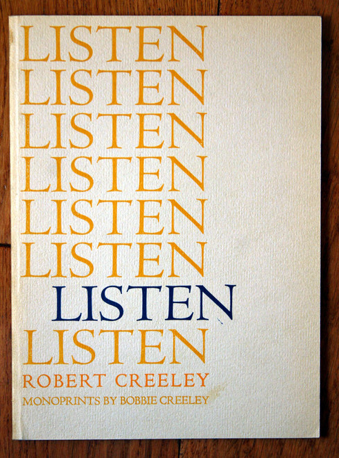 LISTEN by Robert Creeley 1972 Black Sparrow Press - Monoprints by Bobbie Creeley