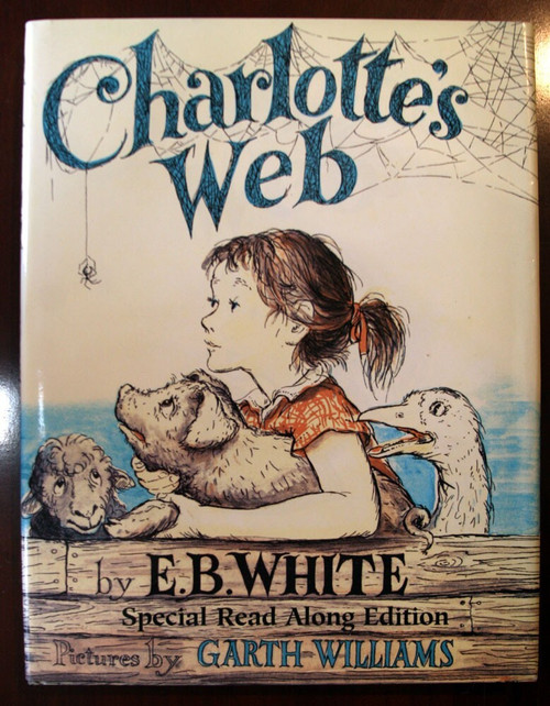 CHARLOTTE'S WEB by E.B. White & Garth Williams 1980 Special Read Along Edition