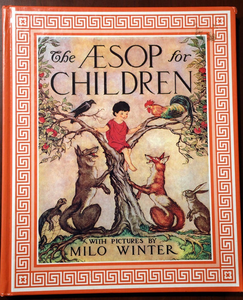 The Aesop for Children 1919/1947 Checkerboard Press  Illustrated by MILO WINTER