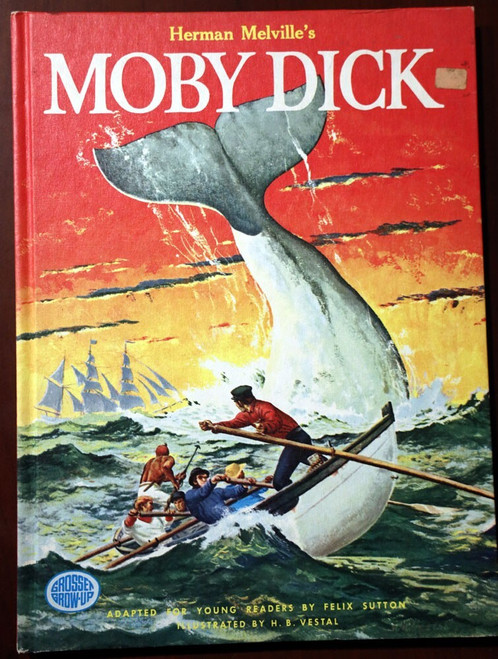 MOBY DICK by Herman Melville 1974 Grosset Grow-Up Vintage Adapted - Felix Sutton