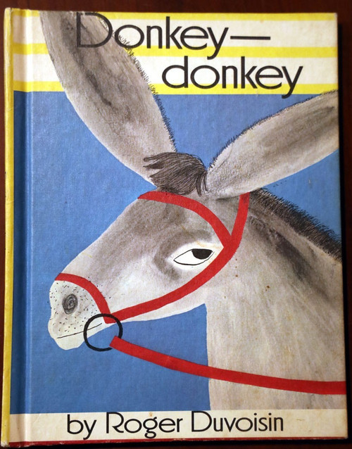 Donkey - Donkey - Roger Duvoisin - Parents' Magazine Press HC Vintage Book 1968