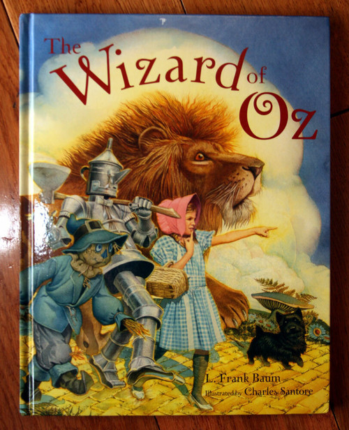 The Wizard of Oz by L. Frank Baum 1991 Illustrated by Charles Santore Hardcover