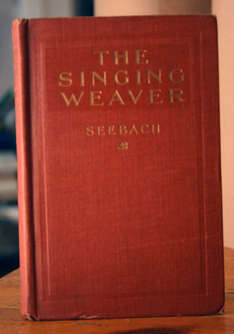 The Singing Weaver by Julius & Margaret Seebach 1917 Hero Tales of Reformation