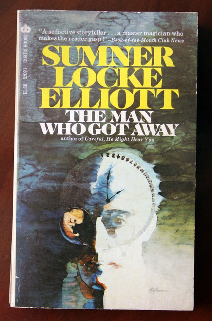 The Man Who Got Away by Sumner Locke Elliott 1972 Vintage Paperback Curtis Books