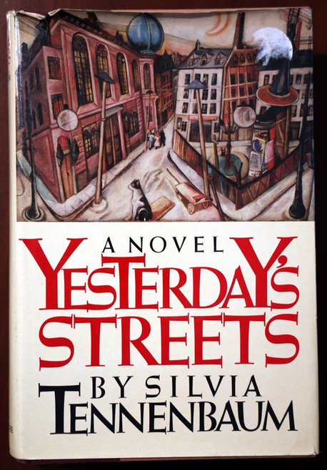 Yesterday's Streets by Silvia Tennenbaum 1981 First Edition HC/DJ Novel Jewish