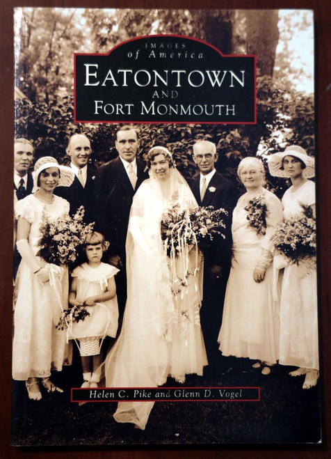 EATONTOWN AND FORT MONMOUTH Images of America 1995 NJ New Jersey ARCADIA Book