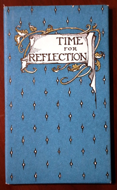 TIME FOR REFLECTION Louise Bachelder & Pat Stewart 1968 Peter Pauper Press HC/DJ