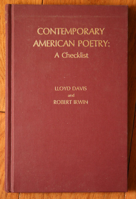Contemporary American Poetry: A Checklist by Lloyd Davis & Robert Irwin 1975 