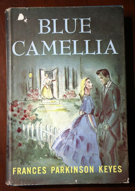 Blue Camellia by Frances Parkinson Keyes 1957 Vintage HC/DJ BCE New Orleans LA