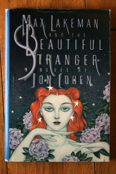 Max Lakeman and the Beautiful Stranger by John Cohen 1990 HC/DJ Vintage Fiction