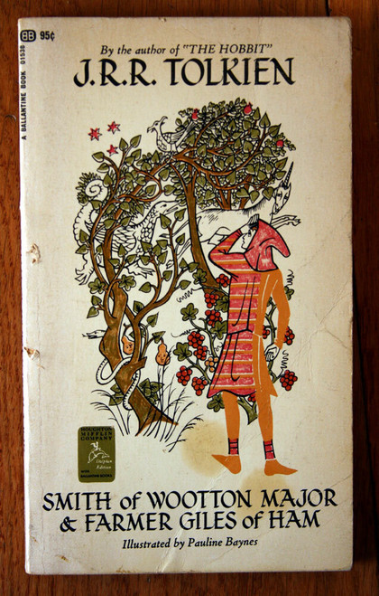 Smith of Wootton Major & Farmer Giles of Ham by J.R.R. Tolkien 1972 Ballantine